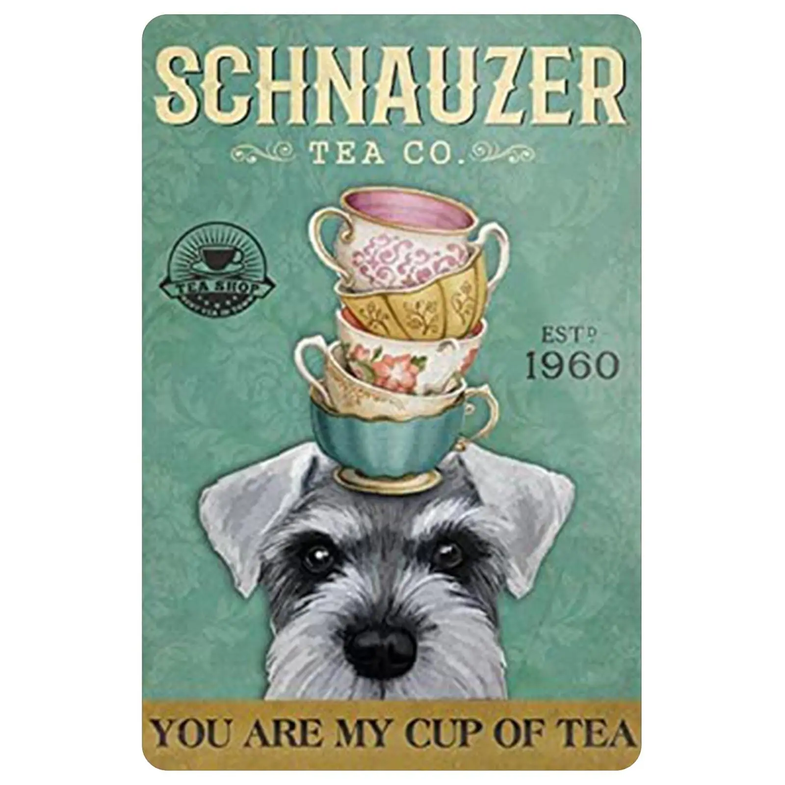 Geuuki Metal Sign Schnauzer Tea Sign Vintage Signs Retro Aluminum Tin Sign for Kitchen Home Office Bar Cafe Decor 8x12 Inches