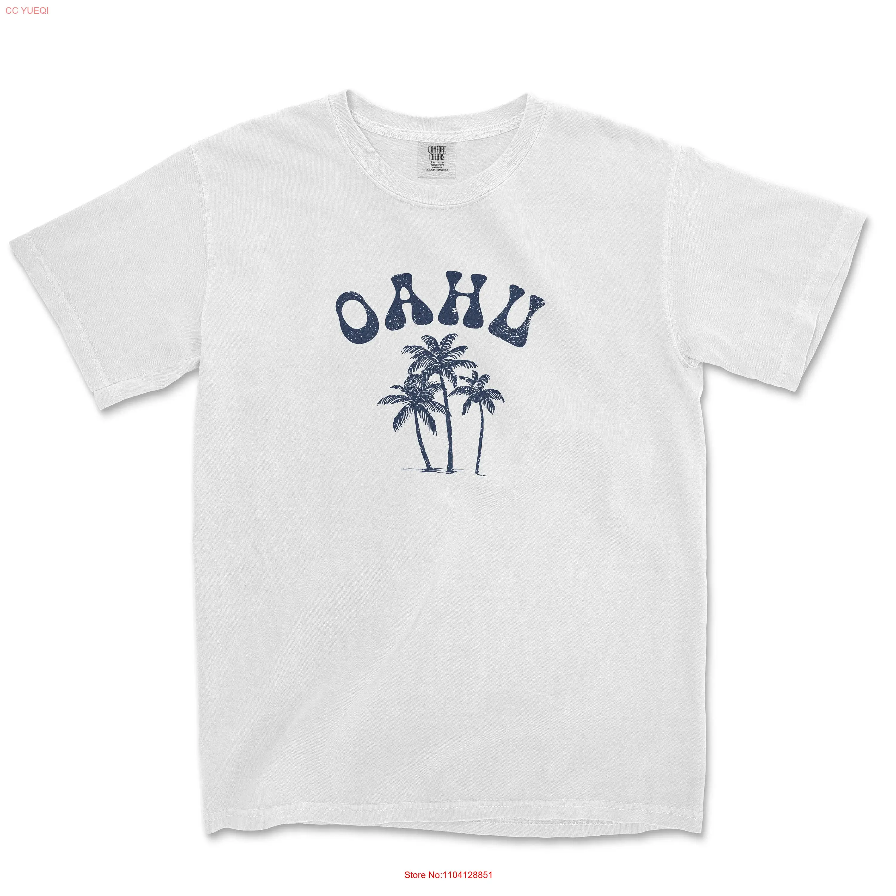 

Oahu Hawaii Beach Comfort Colors T Shirt long or short sleeves