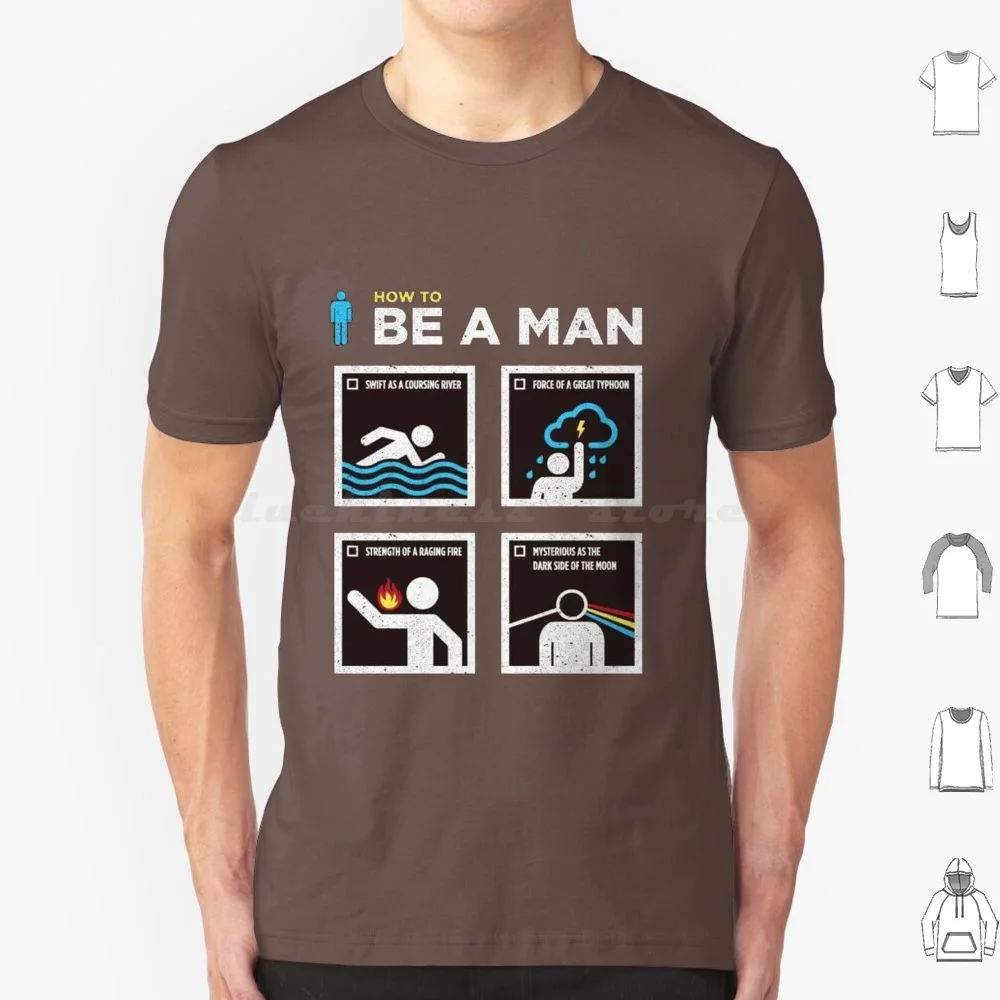 Be A Man T Shirt Big Size 100% Cotton Fa Lady Wife War Mushu Imperator Cricket River Force Typhoon Strenght Raging Fire