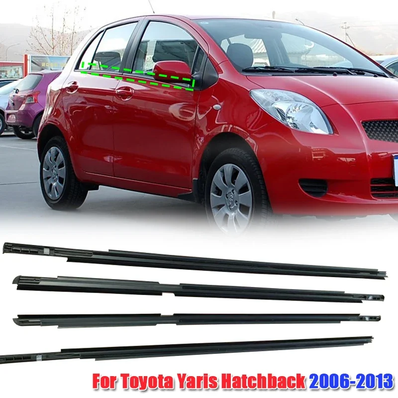 4PCS Car Door Window Glass Window Seal Moulding Trim for Toyota Yaris Hatchback 2006-2013