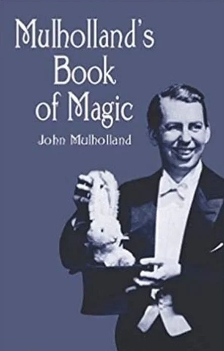 

Mulholland’s Book of Magic by John Mulholland - Magic tricks (Instant Download)