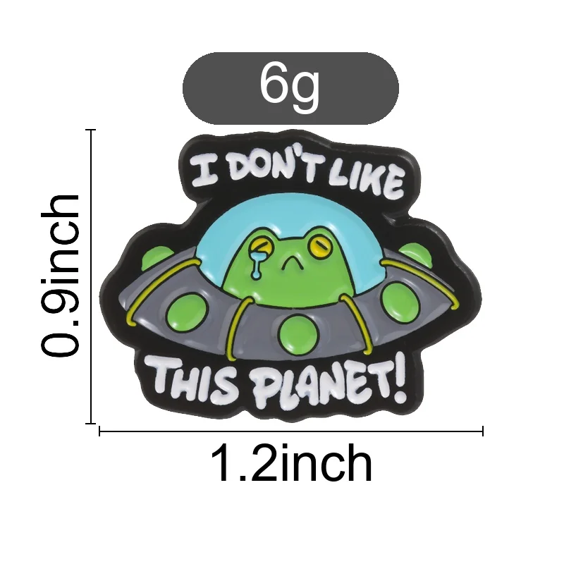 Funny Alien Frog UFO Enamel Pin, Cute Cartoon Text Quote Badge, Fashion Clothes Backpacks Accessory, Gift for Alien Lovers