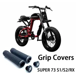 New Fit Super 73 Non-Slip Premium Grip Covers Handlebar Covers For Super 73 RX S1 S2 ZX Z1 super73 Series Available
