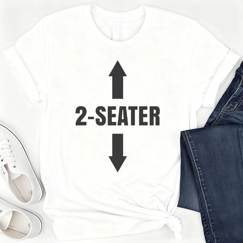 Two Seater Funny Couple Edgy Humor Relationship Cotton Shirt Gift for Him Gift for Her, Sarcastic Tee, Unisex Shirt, Party Tees