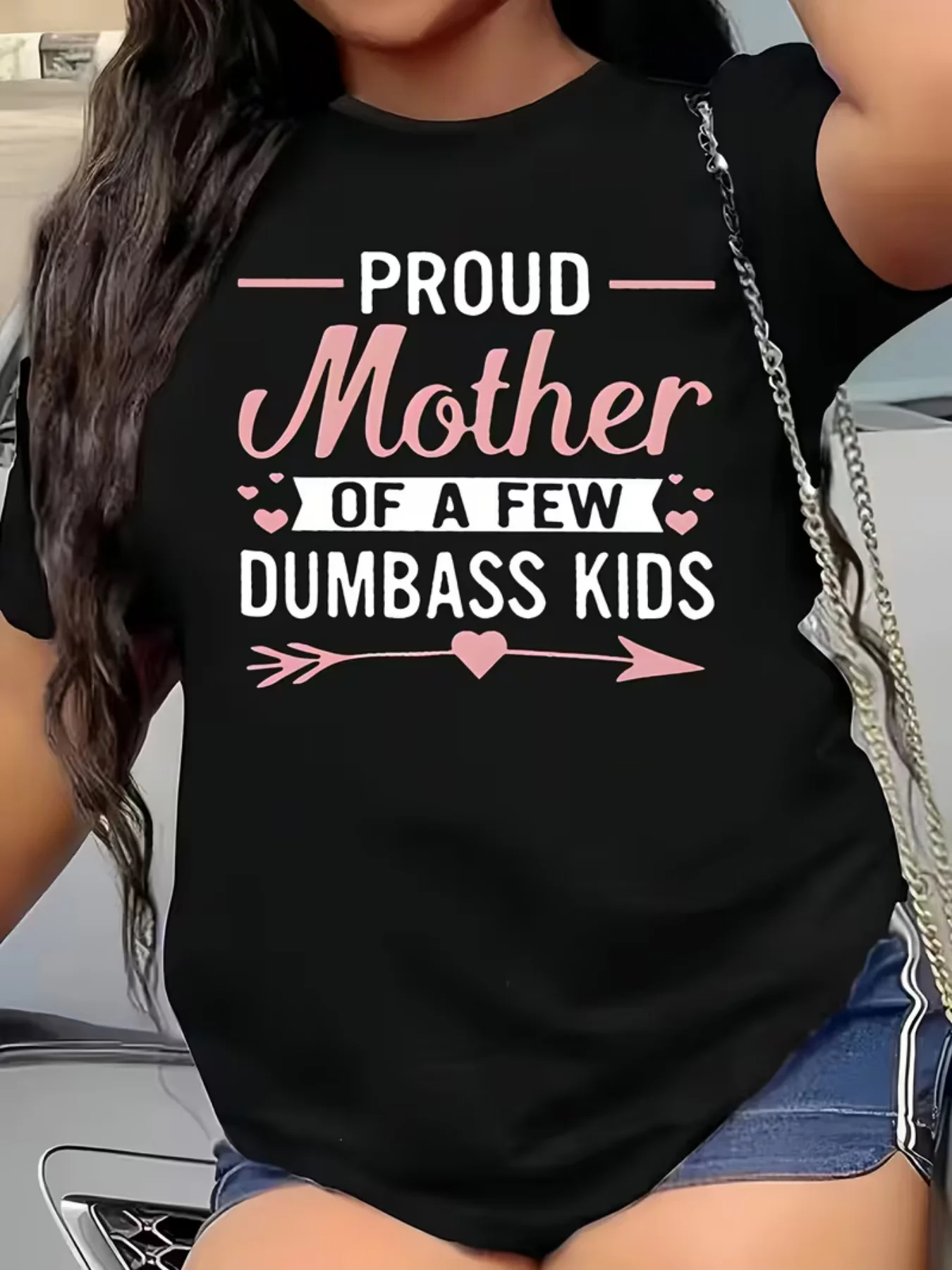 Women Funny Proud Mother Of A Few Dumbass Kids Slogan Print T Shirt Casual Crew Neck Polyester Short Sleeve Mom Life Graphic Top