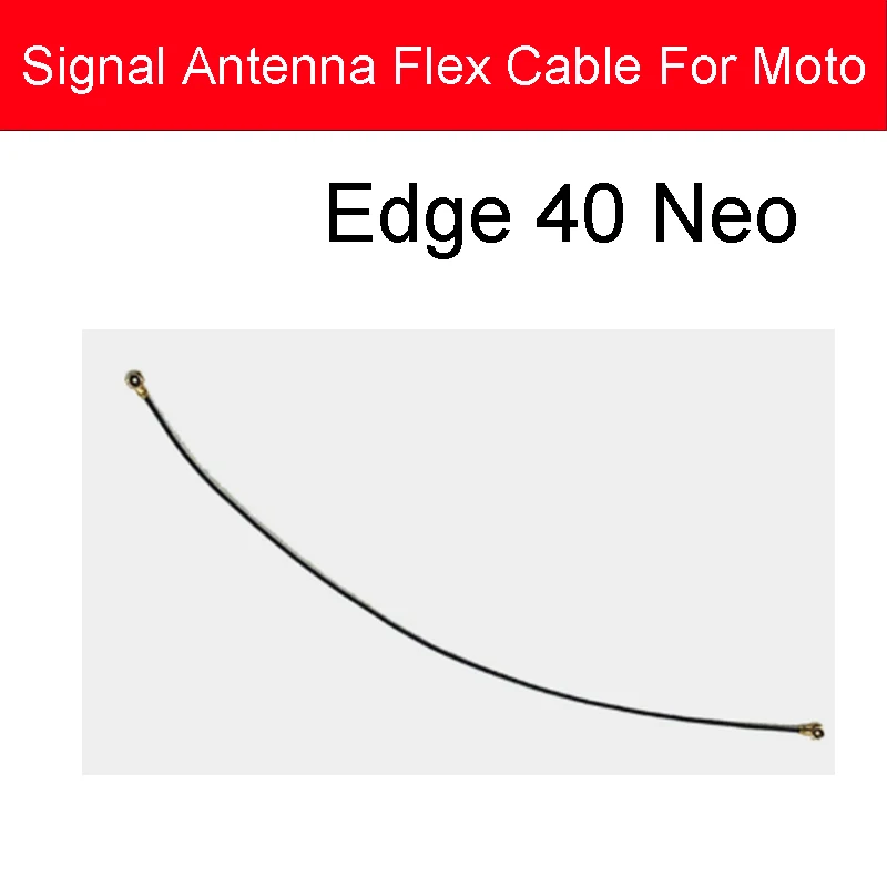 Antenna Signal Flex Cable For Motorola MOTO EDGE 40 NEO Signal Antenna Line Flex Ribbon  Replacement Repair Parts