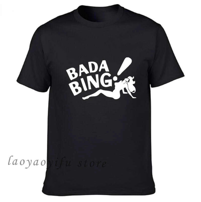 The Sopranos Bada Bing Fashion Men Tshirts Male Casual Short Sleeve Tops Men Clothing Summer Unisex Tee Ropa Hombre Camisetas