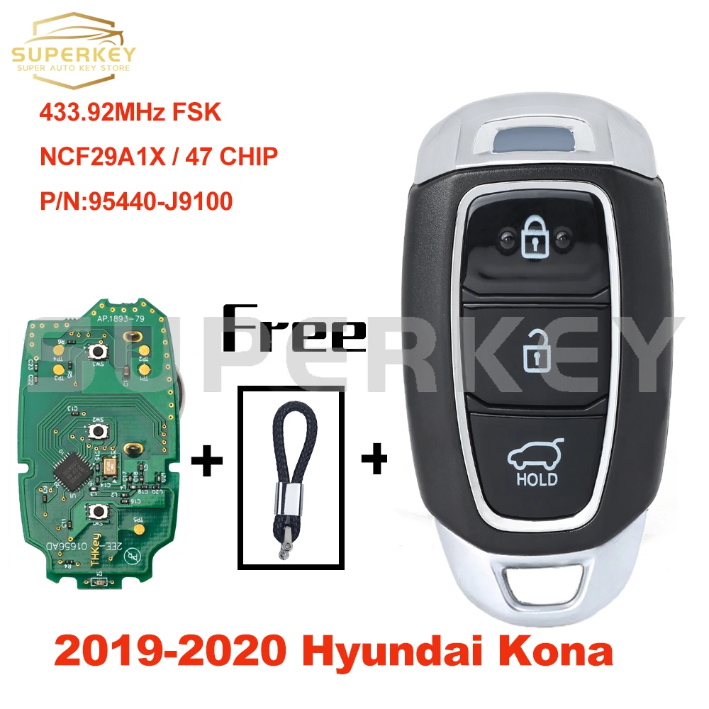 

SUPERKEY 95440-J9100 Keyless Smart Car Key 433.92MHz FSK NCF29A1X 47 Chip For 2019 2020 Hyundai Kona