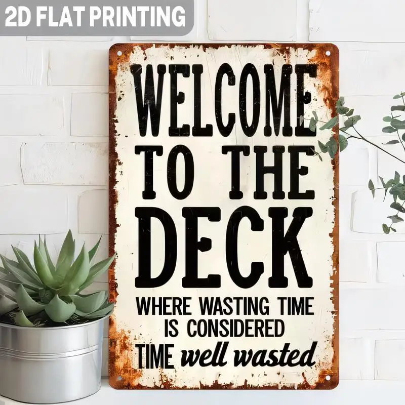 Welcome to the Deck Vintage Rusty Metal Sign - Retro Iron Wall Art with Humorous Quote, Rustic Design, Perfect for Deck/Patio/Ho