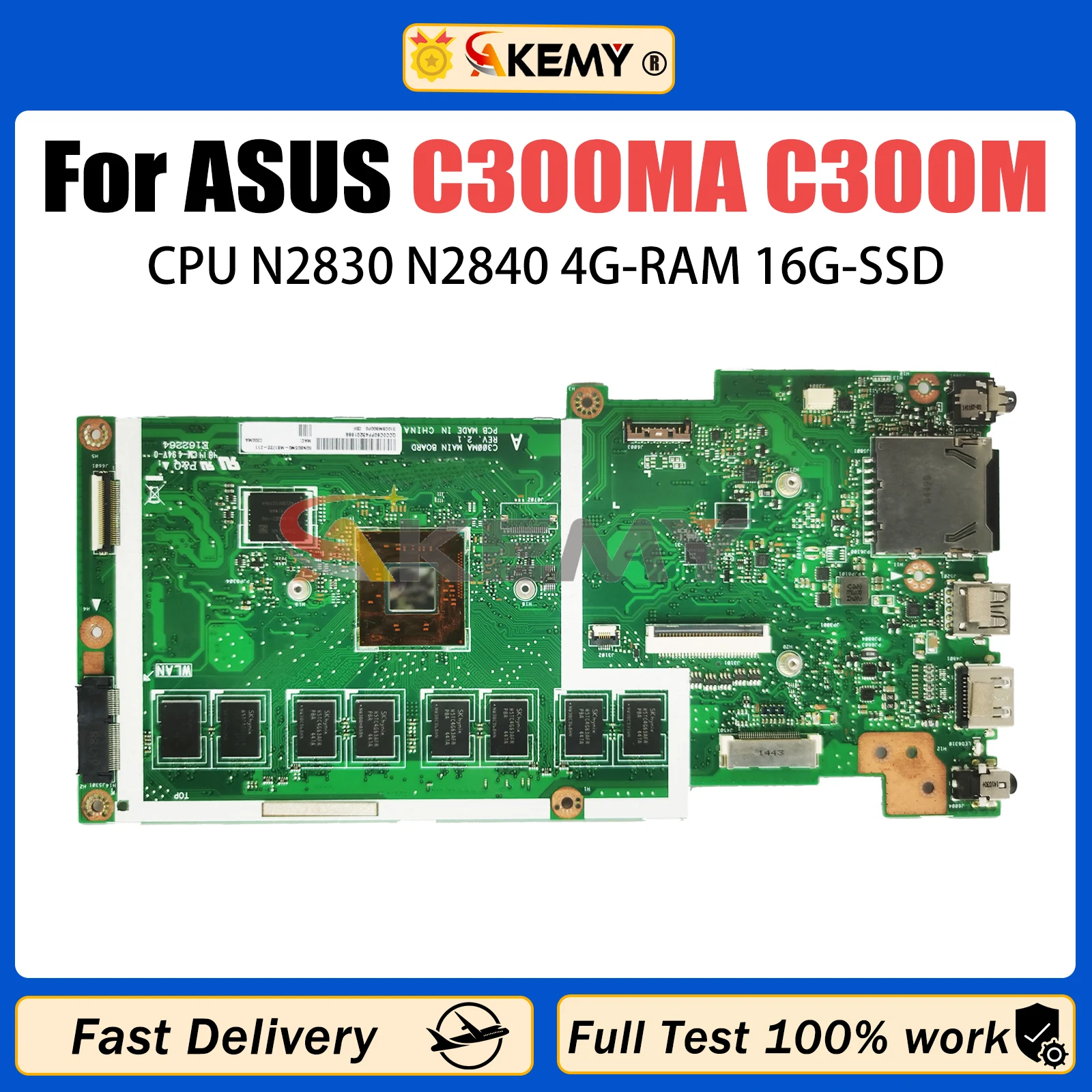 AKEMY C300MA Laptop Motherboard For ASUS Chromebook C300 C300M C300MA Notebook Mainboard N2830 N2840 CPU 4GB-RAM 16GB-SSD