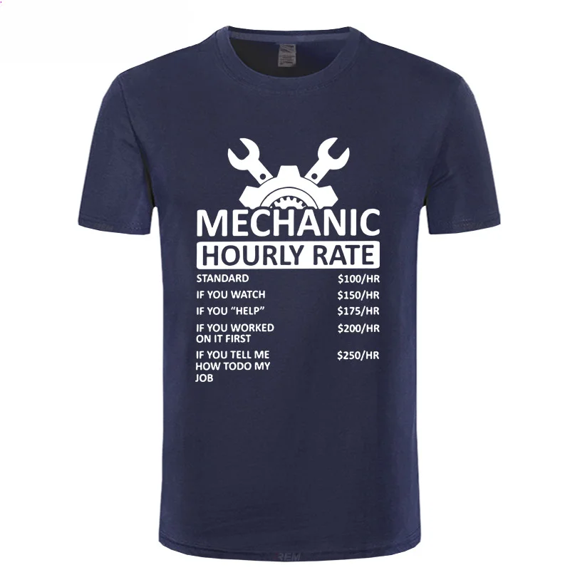 Men's T-Shirt Mechanic Hourly Rate Unique 100% Cotton Tee Shirt Male Tshirt Car Fix Engineer T Shirt Clothing Gift Idea