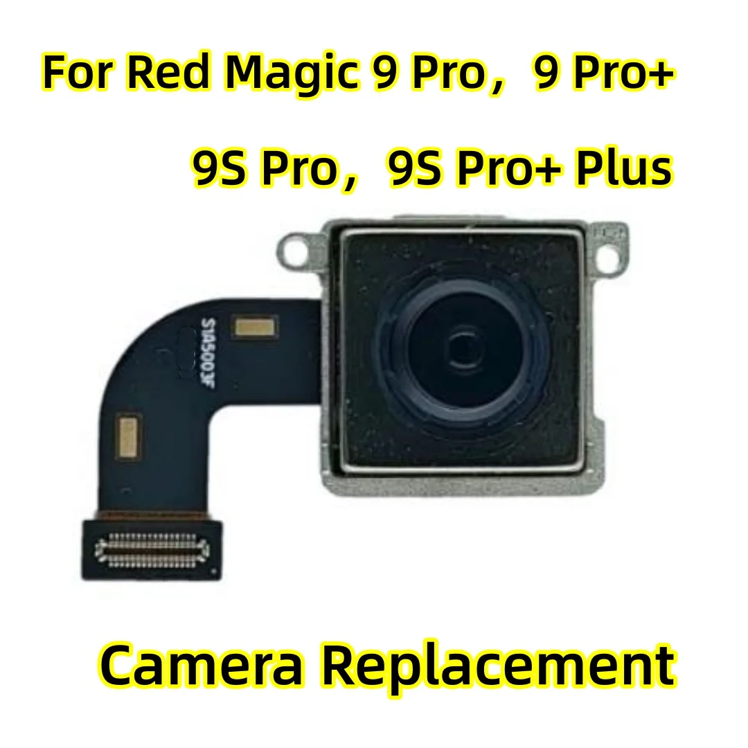 For ZTE Nubia Red Magic 9 Pro，NX769J，9S Pro+ Plus Front Rear Macro Ultrawide 50MP Back Main Camera Module Flex Cable Repair