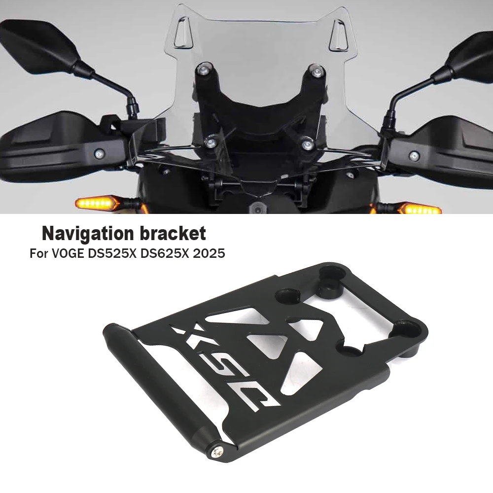 

For VOGE DS525X DS525 DS625X 625DSX 625DS 2025- Motorcycle Phone Stand Holder GPS Navigation Plate Bracket Mounting kit