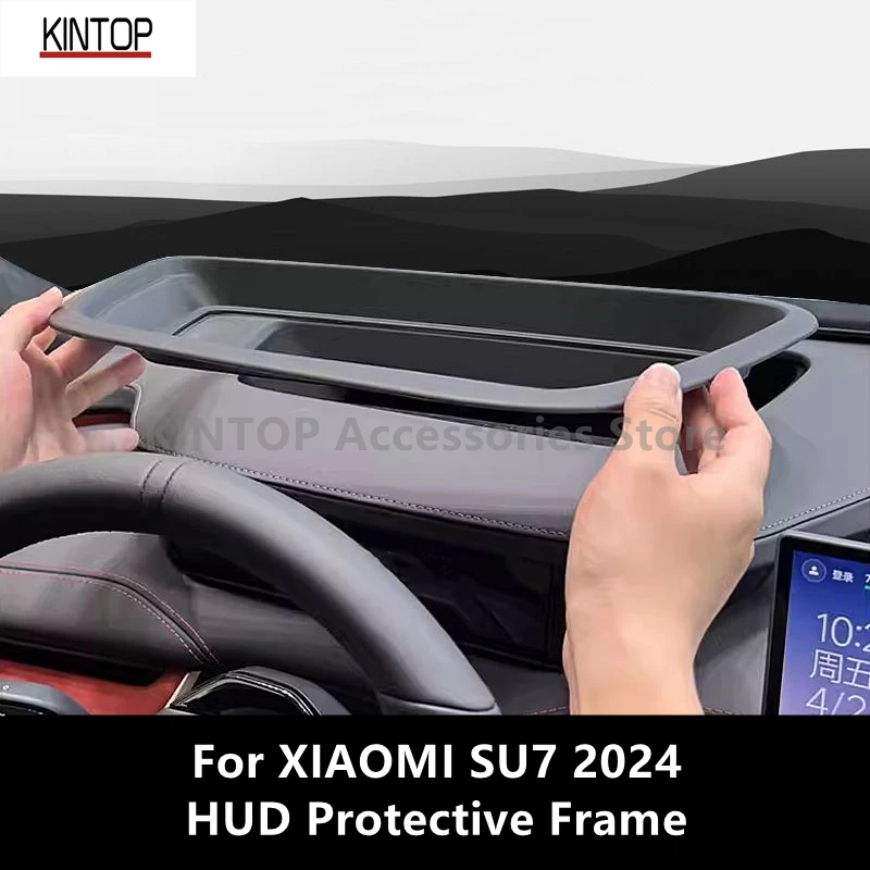 

For XIAOMI SU7 2024 HUD Protective Frame,Instrument Panel Interior Decoration Automotive Accessories Refit