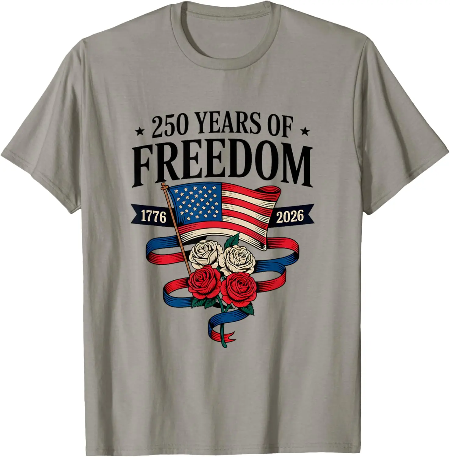 

250 Years of Freedom 1776 2026 Patriotic American Flag Graphic Tee Soft Cotton Casual Trip Shirt