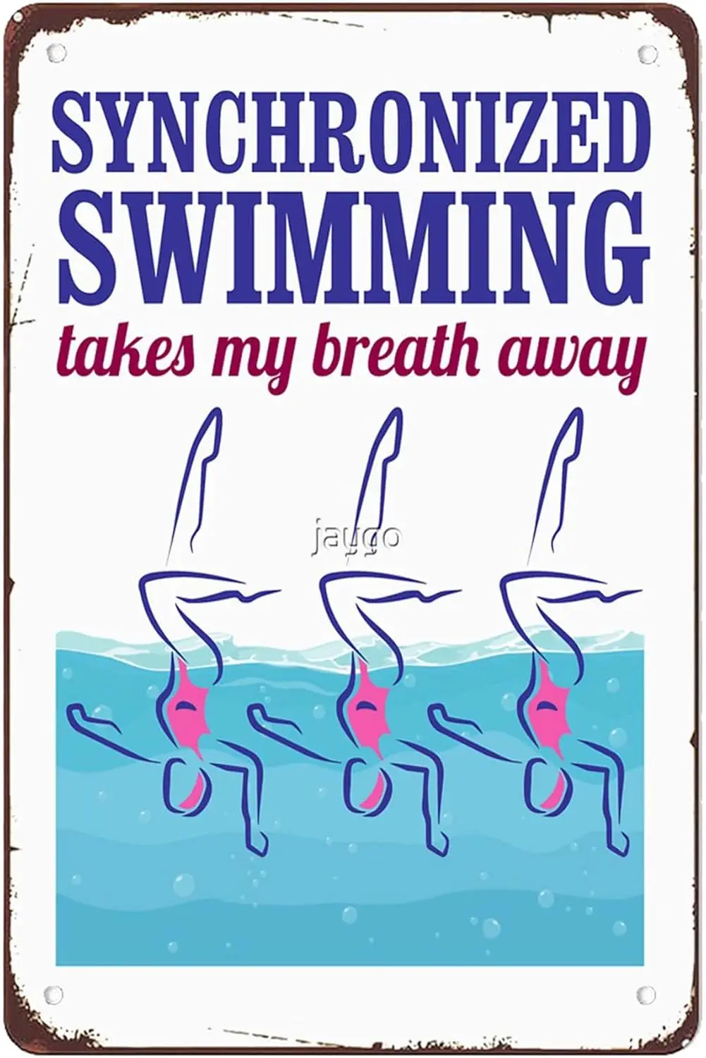 Funny Synchronized Swimming Takes My Breath Away Signs Wall Decor Vintage Metal Tin Sign Wall Art Poster for Office Bar Bedroom