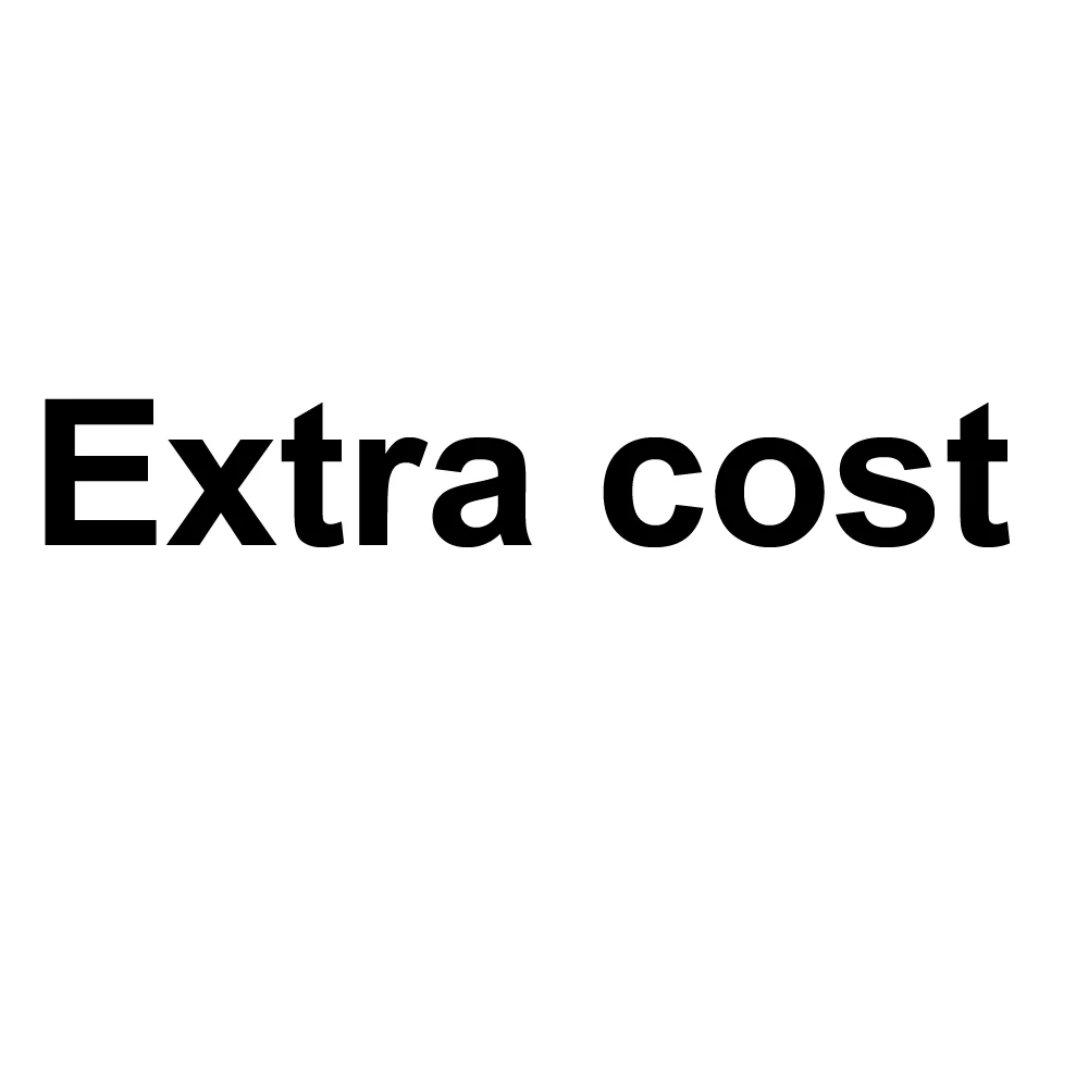 

additional cost