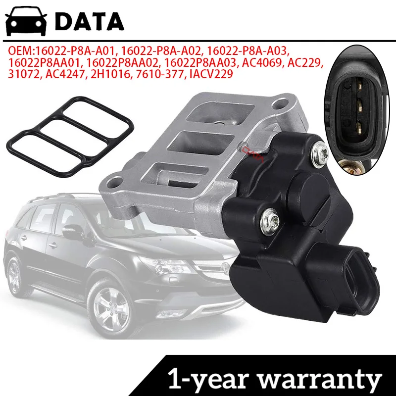 

16022-P8A-A01 IACV Idle Air Control Valve for Honda Accord Odyssey Pilot CR-V Acura CL TL MDX 3.0L-3.5L Replaces P8A-A02 A03