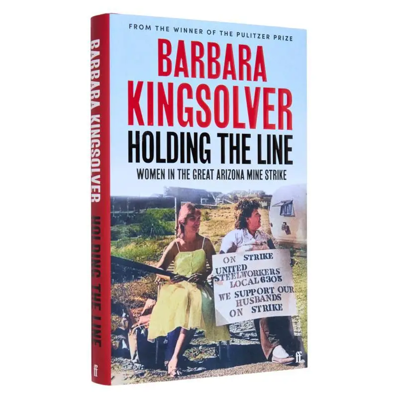 

Держи линию для женщин в Великой Аризоне Mine Strike Barbara Kingsolver Faber And Faber 9780571392070 Книга