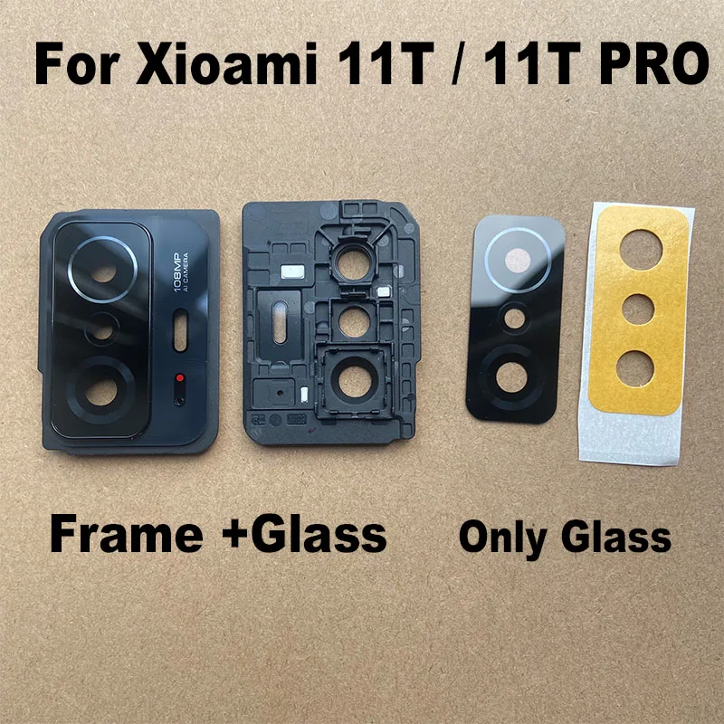 

1PCS New For Xiaomi 11T PRO Back Camera Lens Rear Glass With Frame Cover Holder Replacement 5G 4G