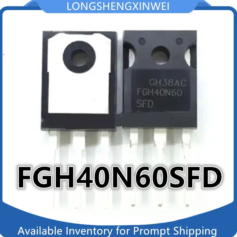 1PCS New Original FGH40N60SFD FGH40N60SMD FGH60N60SMD FGH60N60 FGH40N60UFD Inverter Welding Machine IGBT Tube#257