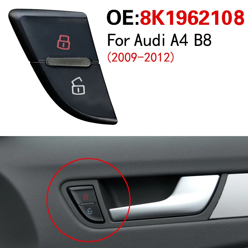 8K1962108 for Audi A4 B8 2009-2012 Automobile central door lock switch central lock switch door key right front door