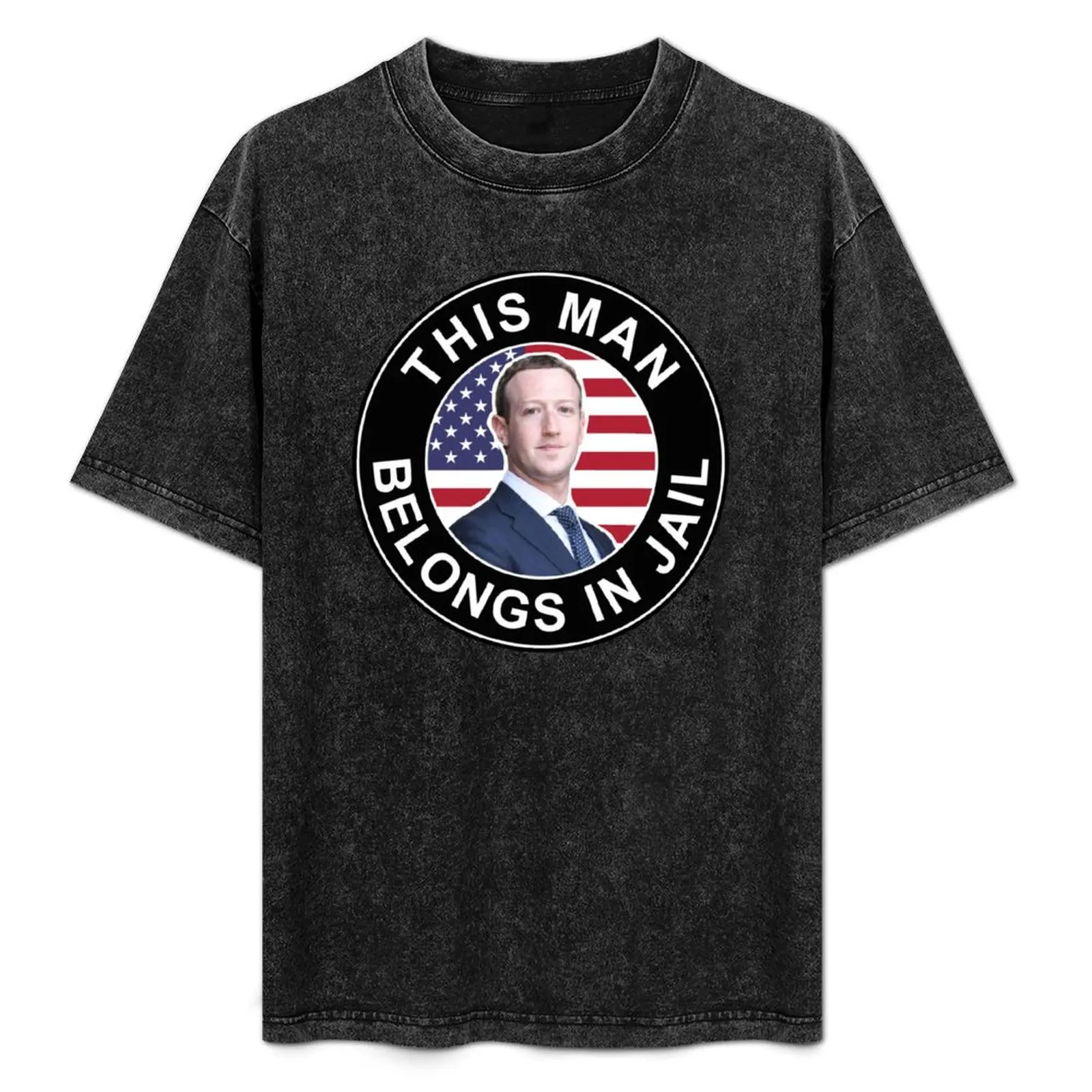 Zuckerberg Belongs in Jail T-Shirt T-shirt décontracté pour les vacances d'été