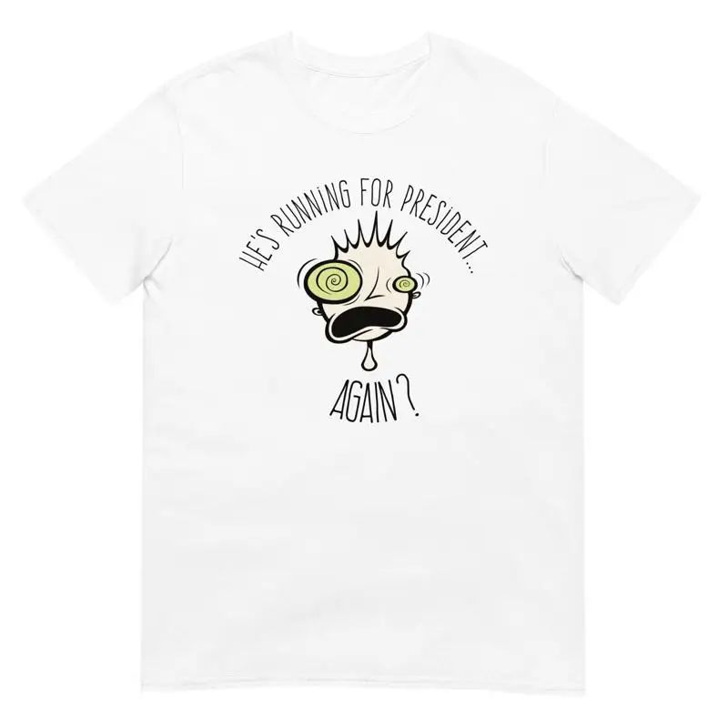 

He'S Running For President Again T Shirt Funny Elections 2024 Political