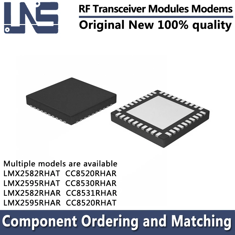 

1PCS CC8520RHAR CC8530RHAR CC8531RHAR LMX2582RHAT LMX2595RHAT LMX2582RHAR LMX2595RHAR VQFN-40 RF Transceiver Modules Modems