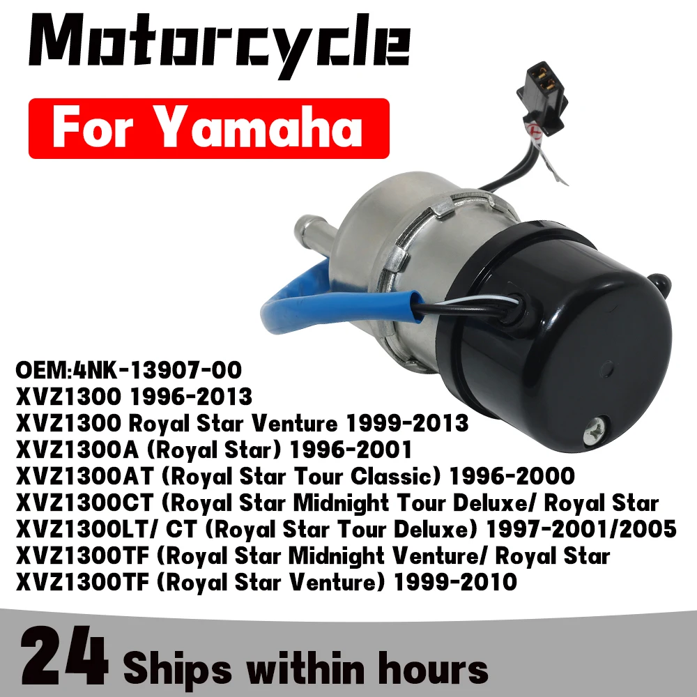 

Fuel Pump For Yamaha XVZ1300 XVZ1300A XVZ1300AT XVZ1300CT XVZ1300LT XVZ1300TF Royal Star Venture Midnight Tour 4NK-13907-00
