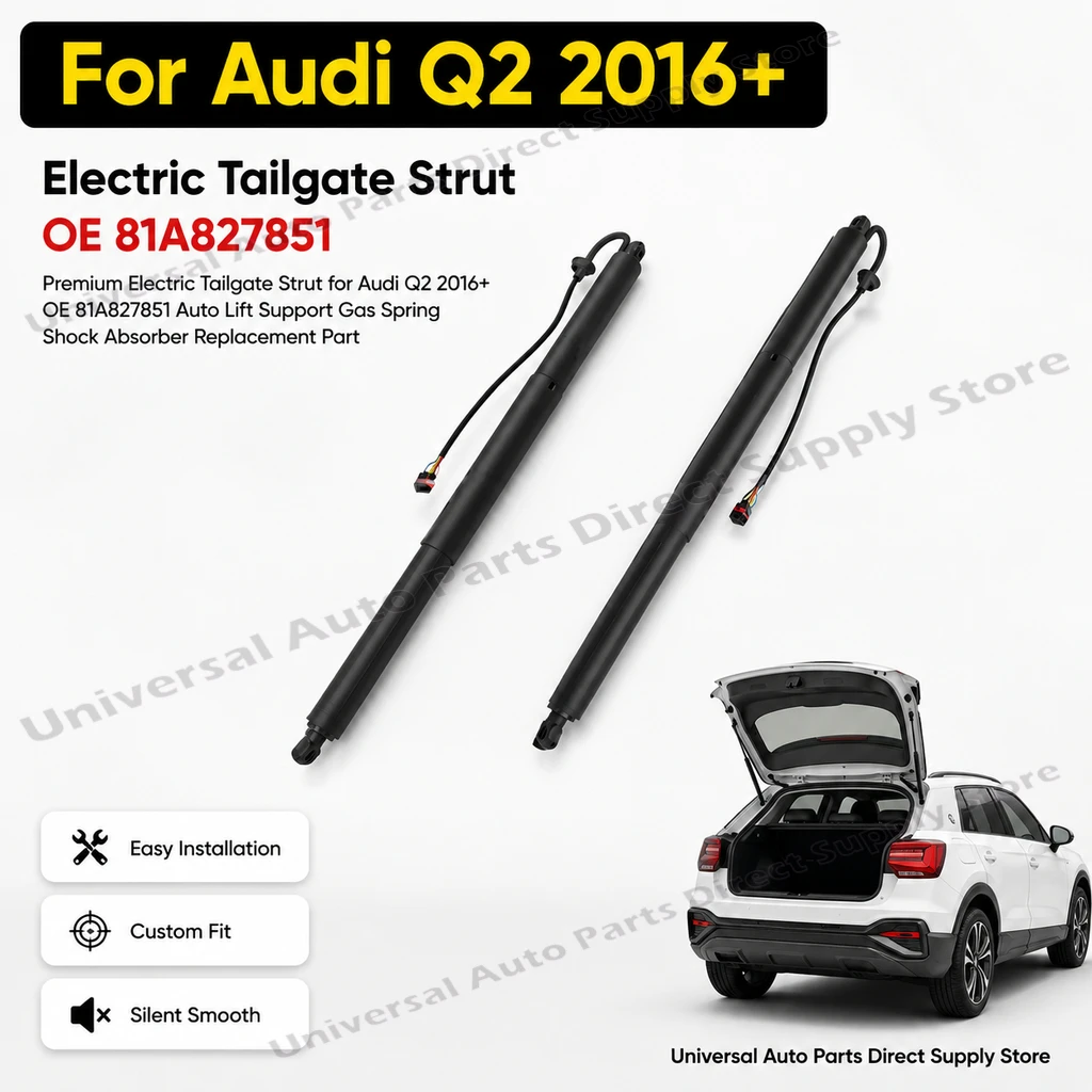 Premium Electric Tailgate Strut for Audi Q2 2016-2024 OE 81A827851 Auto Lift Support Gas Spring Shock Absorber Replacement Part