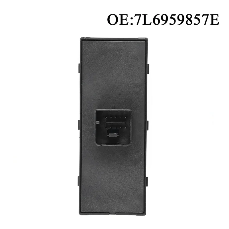 

Portable New High Quality Car Window Lift Switch Electric Window Switch 7L6959857E 7L6959857 For Touareg