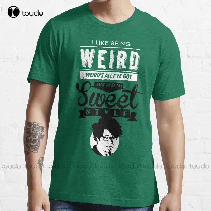 New I Like Being Weird It Crowd It Crowd T-Shirt Cotton Tee Shirt Cool Shirts Custom Aldult Teen Unisex Fashion Funny New