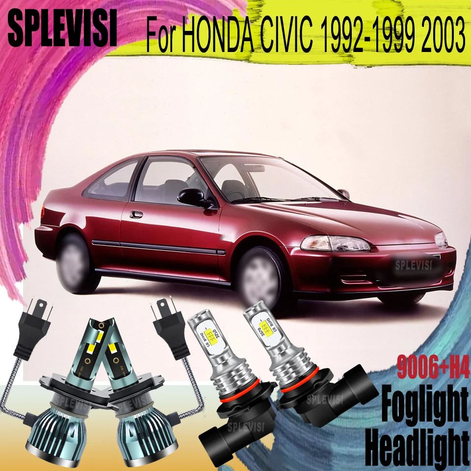 

Long - Lasting for Safe Driving LED H4/9003 Headlight 9006 Foglight For HONDA CIVIC 1992 1993 1994 1995 1996 1997 1998 1999 2003