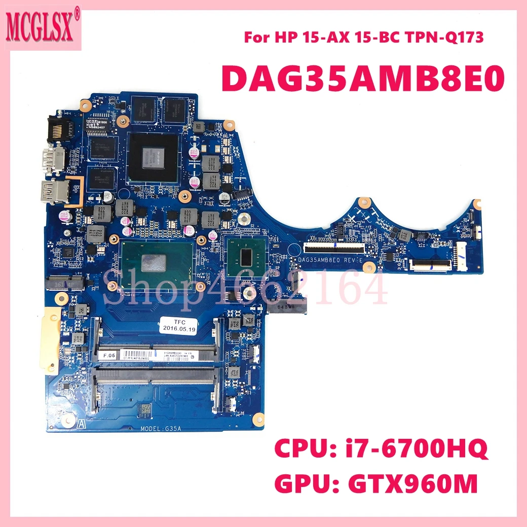 DAG35AMB8E0 With i7-6700HQ CPU GTX960M GPU Notebook Mainboard For HP TPN-Q173 15-AX 15-BC Laptop Motherboard 100% Tested OK