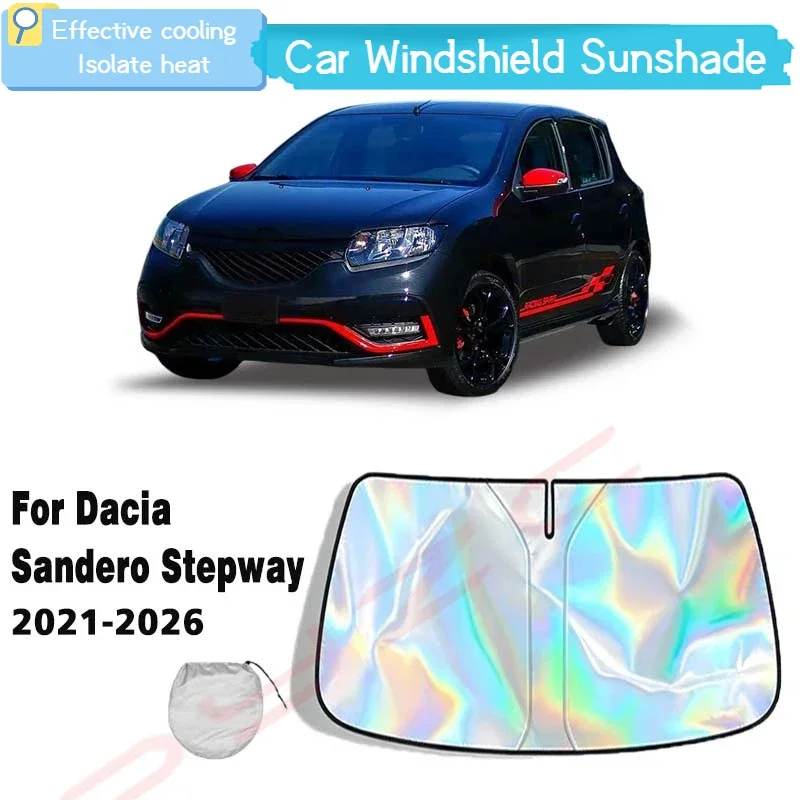 For Dacia Sandero Stepway 2021-2026 Car Windshield Sunshade Cover Front Window Sun Shade Visor Auto Interior UV Protection Cool