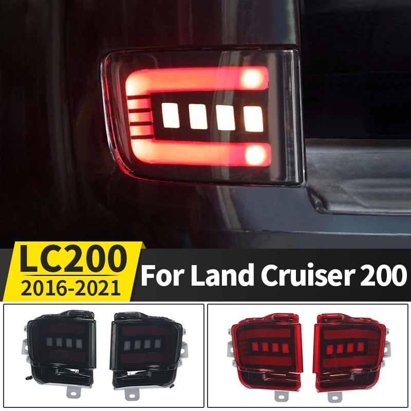 

For Toyota Land Cruiser 200 2016-2021 Rear bumper LED lamp fog lamp Stop Lamp LC200 FJ200 Exterior Modification Accessories