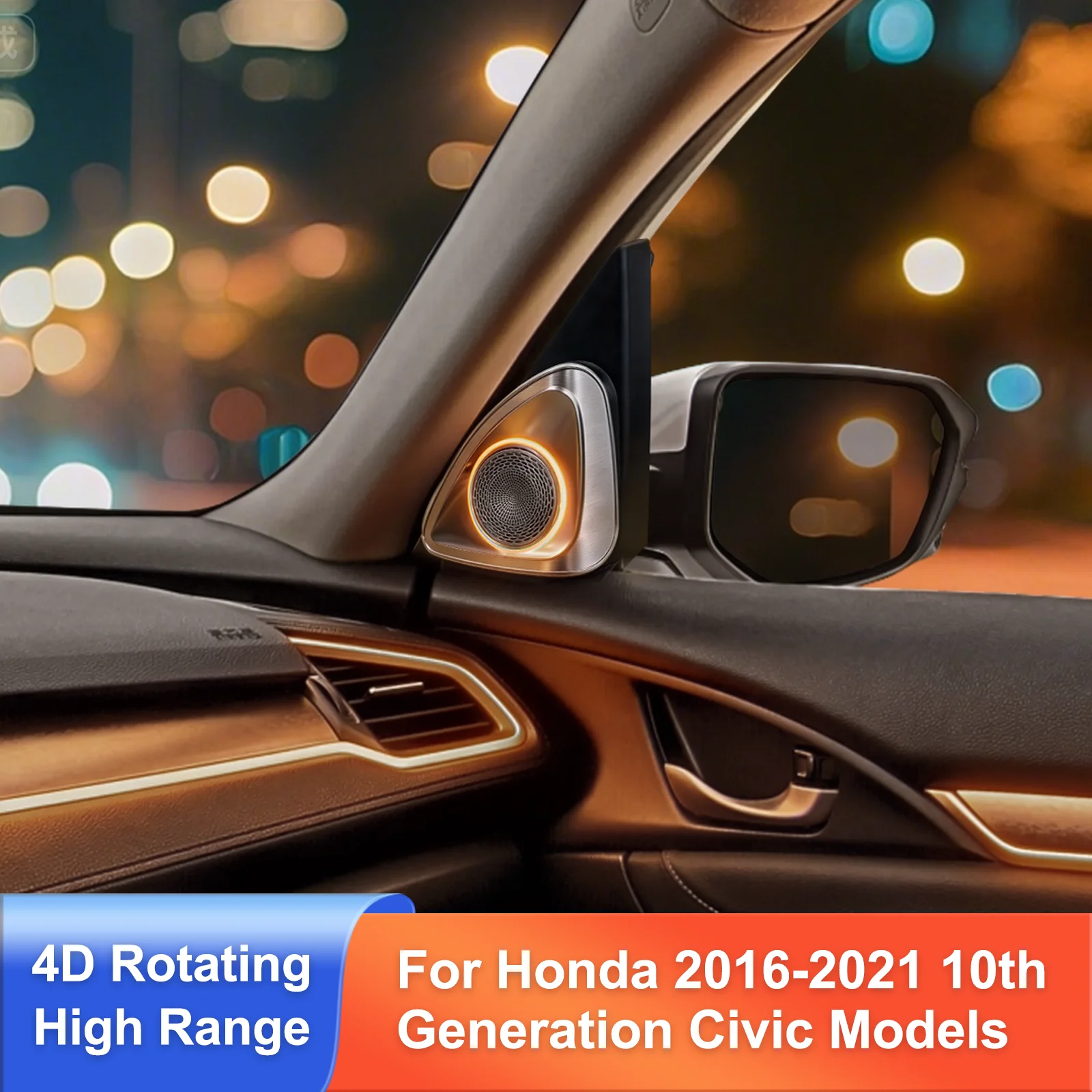 

Rotating Tweeter Ambient Light for 2016-2021 10th Gen Honda Civic OEM Fit Plug&Play No Coding Required Original Screen Control