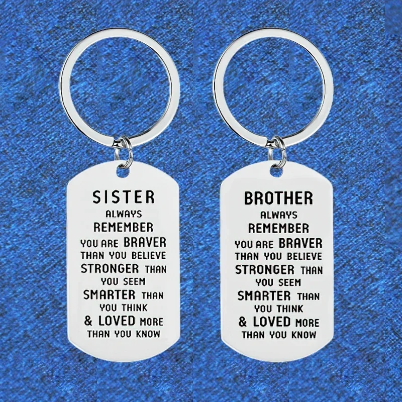 Brother Sister Gift Keychain Pendant Metal Daughter Son Gift Key Chains Keyrings Always Remember You Are Braver Than You Believe