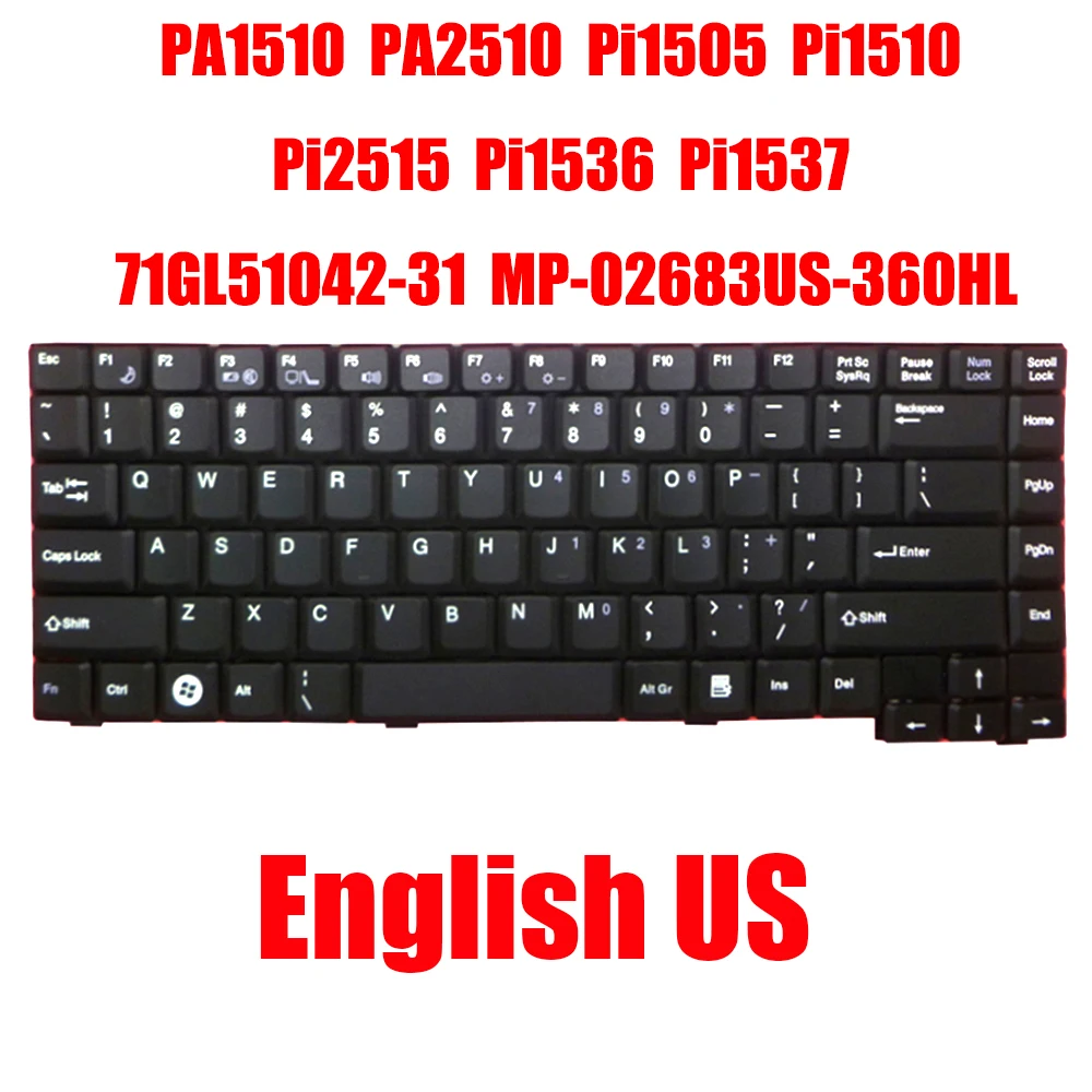 

English US Laptop Keyboard For Fujitsu For Amilo PA1510 PA2510 Pi1505 Pi1510 Pi2515 Pi1536 Pi1537 71GL51042-31 MP-02683US-360HL