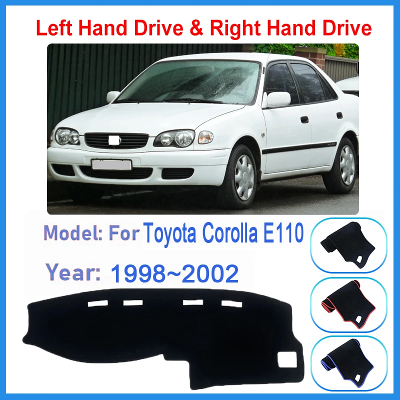 Car Dashboard Cover Mat For Toyota Corolla E110 Sprinter Carib 1998~2002 2001 MK8 8th Sunshade Carpet Pad Anti-dirty Accessories
