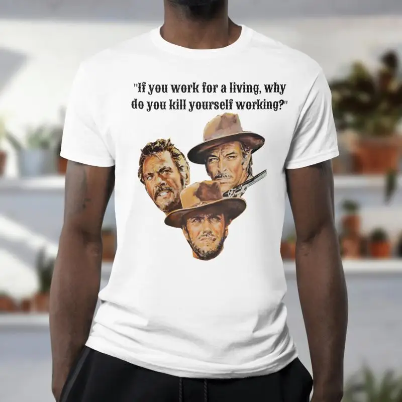 The Good The Bad And The Ugly T-Shirt quote Clint Eastwood Classic Movie