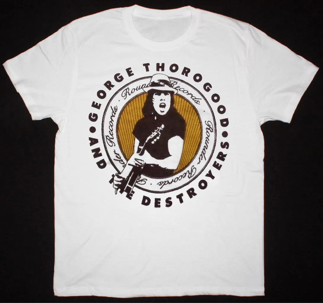 VTG GEORGE THOROGOOD & DESTROYERS, ROUNDER Shirt White Unisex S-5XL CC4034