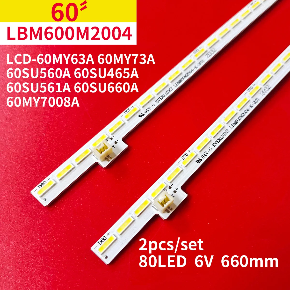 

LED Backlight Strip for LCD-60MY63A LCD-60MY73A LCD-60SU560A LCD-60SU465A LCD-60SU561A LCD-60SU660A LBM600M2004 RB201WJ-AL