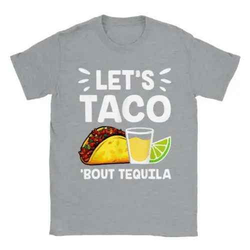 Let's Taco 'Bout Tequila - Unisex Crewneck T-shirt