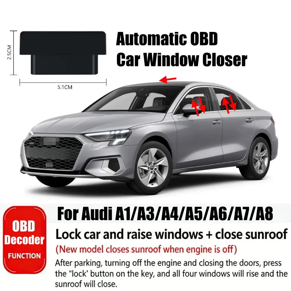 

Automatic Car Window & Sunroof Close Lifter Module For Audi A1/A3/S3/A4/A5/S5/A7/S7/RS7/A8 OBD Closer Decoder Accessories