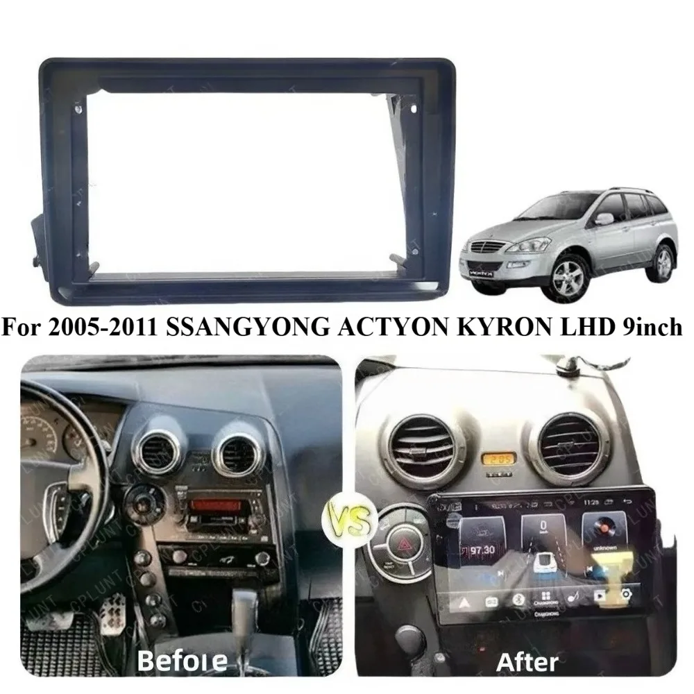 

For 2005-2011 SSANGYONG ACTYON KYRON LHD 9''Auto Parts Car Frame Fascia Adapter Android Radio Dash Fitting Panel Kit Trim Bezel