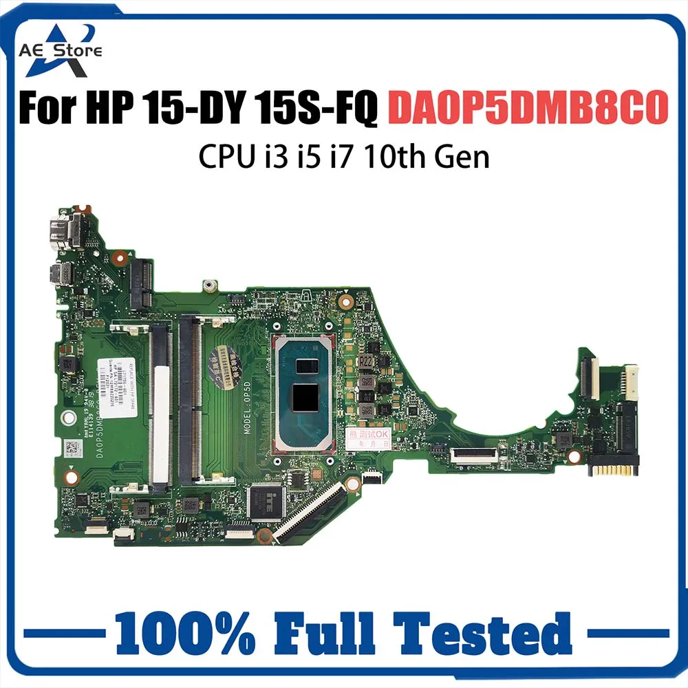 

DA0P5DMB8C0 Mainboard For HP 15-DY 15T-DY 15S-FQ Laptop Motherboard With CPU i3 i5 i7 10th Gen L71755-601 L71755-001 L71757-001