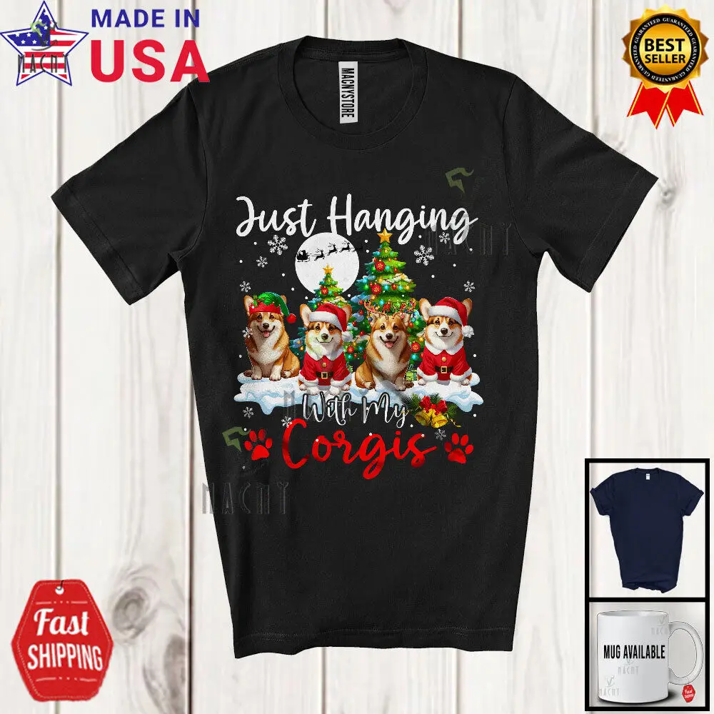 

Just Hanging With My Corgis; Adorable Christmas Tree Snowing; X-mas T-Shirt