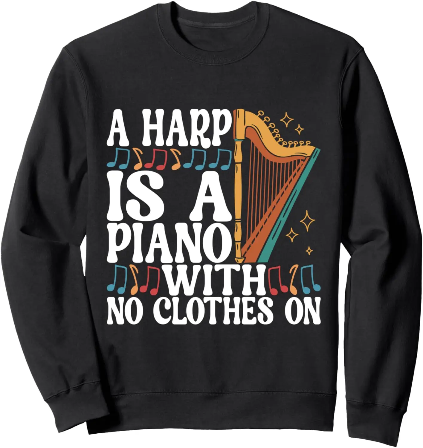 Harpist Harp Player Sweatshirt